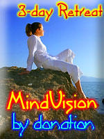 MindVision is a 3-day residential experience which will show you exactly what you really do want in life as well as precisely what you need to do to get it